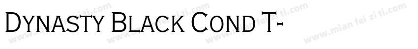 Dynasty Black Cond T字体转换